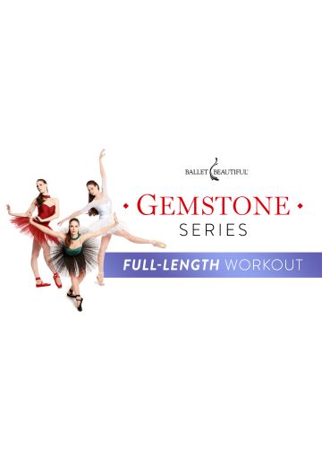 Gemstone Series: Full-Length Workout